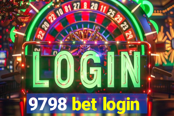 9798 bet login